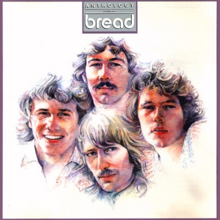  Bread - Anthology Of Bread