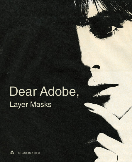 ISO50-Dear_Adobe_Layer_Masks